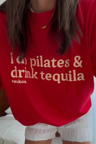 *PREORDER* I Do Pilates & Drink Tequila Tee