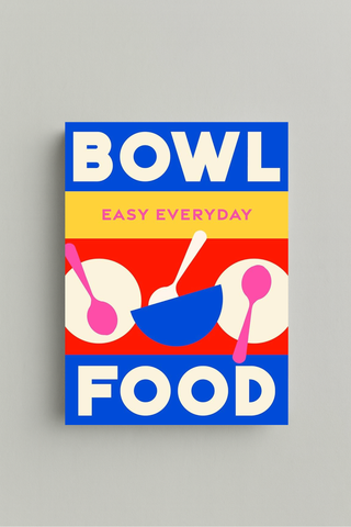 Easy Everyday Bowl Food