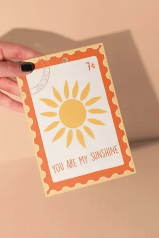 You are my Sunshine - Greeting Card